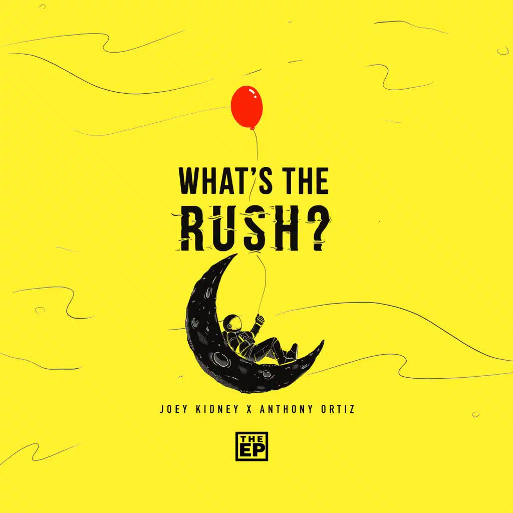 What's the Rush (feat. Anthony Ortiz)