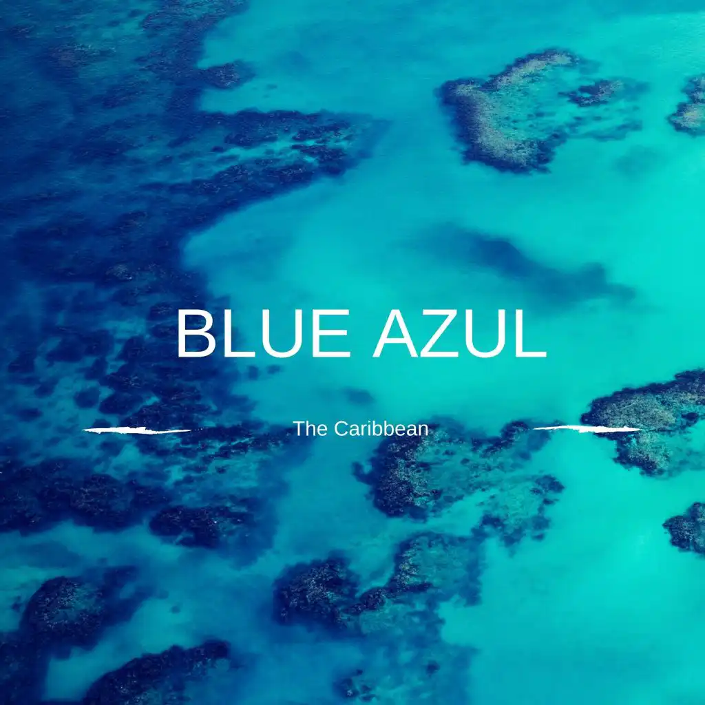 Blue Azul