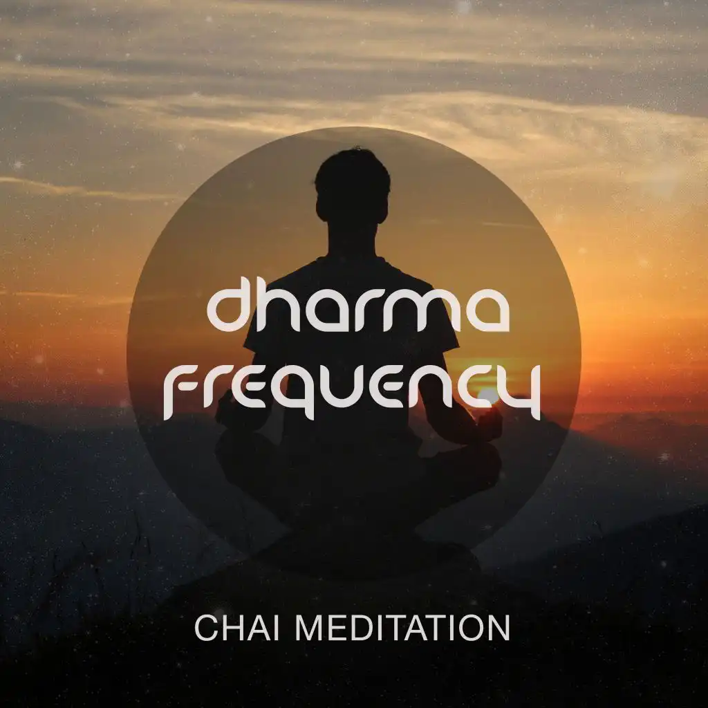 Chai Meditation (Revisited)