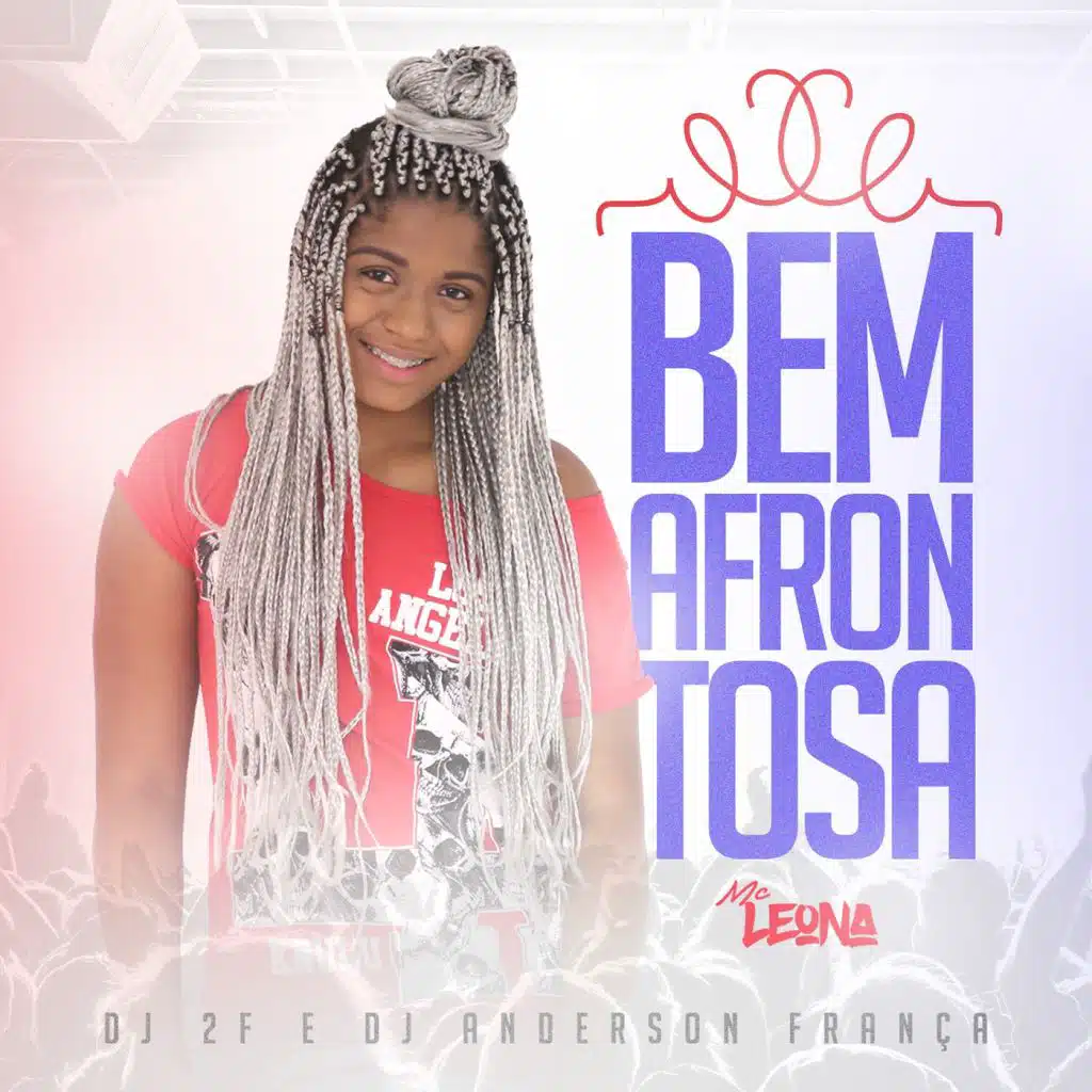 Bem Afrontosa (feat. DJ 2F & DJ Anderson França)