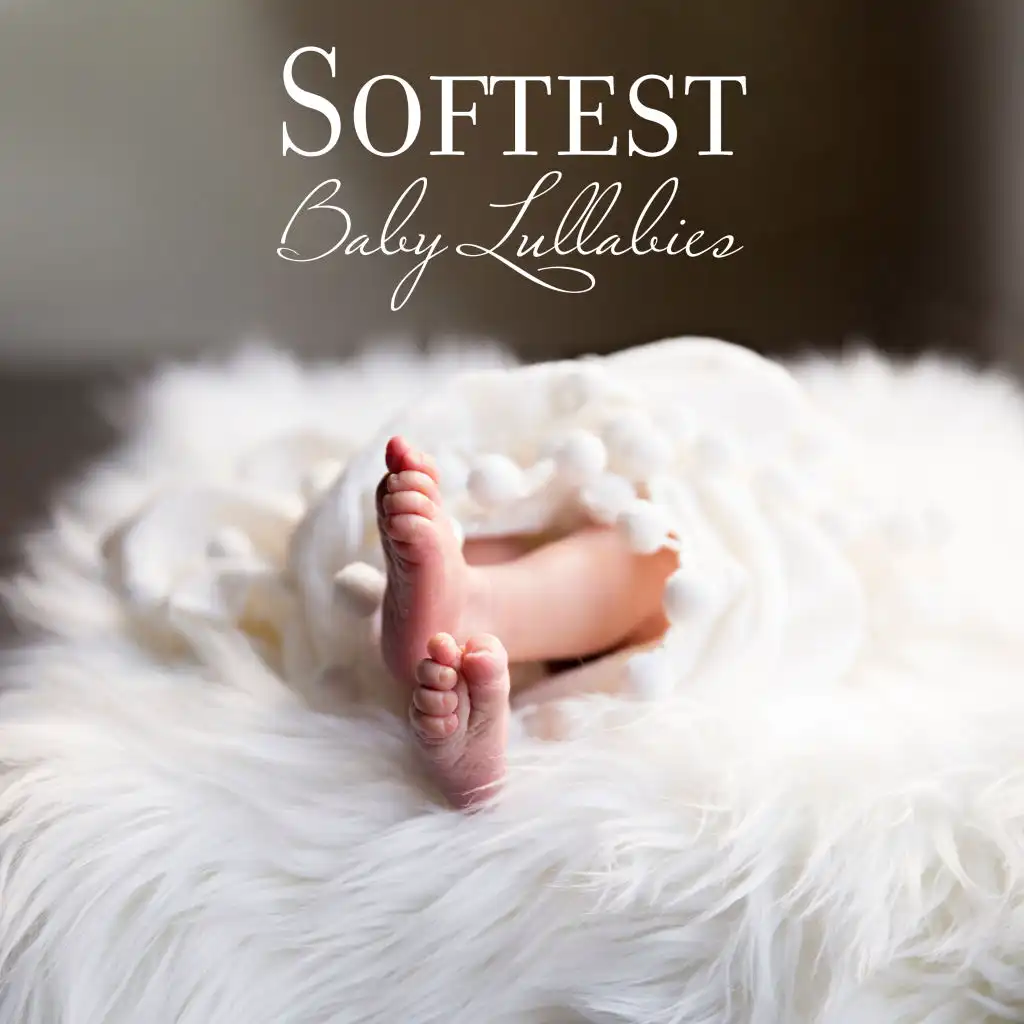 Softest Baby Lullabies: Soporific Melodies and Sounds of Nature that’ll Help Your Baby to Sleep Deeply and Calmly