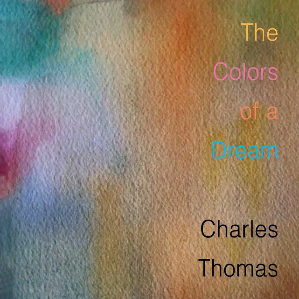 The Colors of a Dream