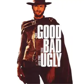 The Good, The Bad and The Ugly (Original Motion Picture Soundtrack)