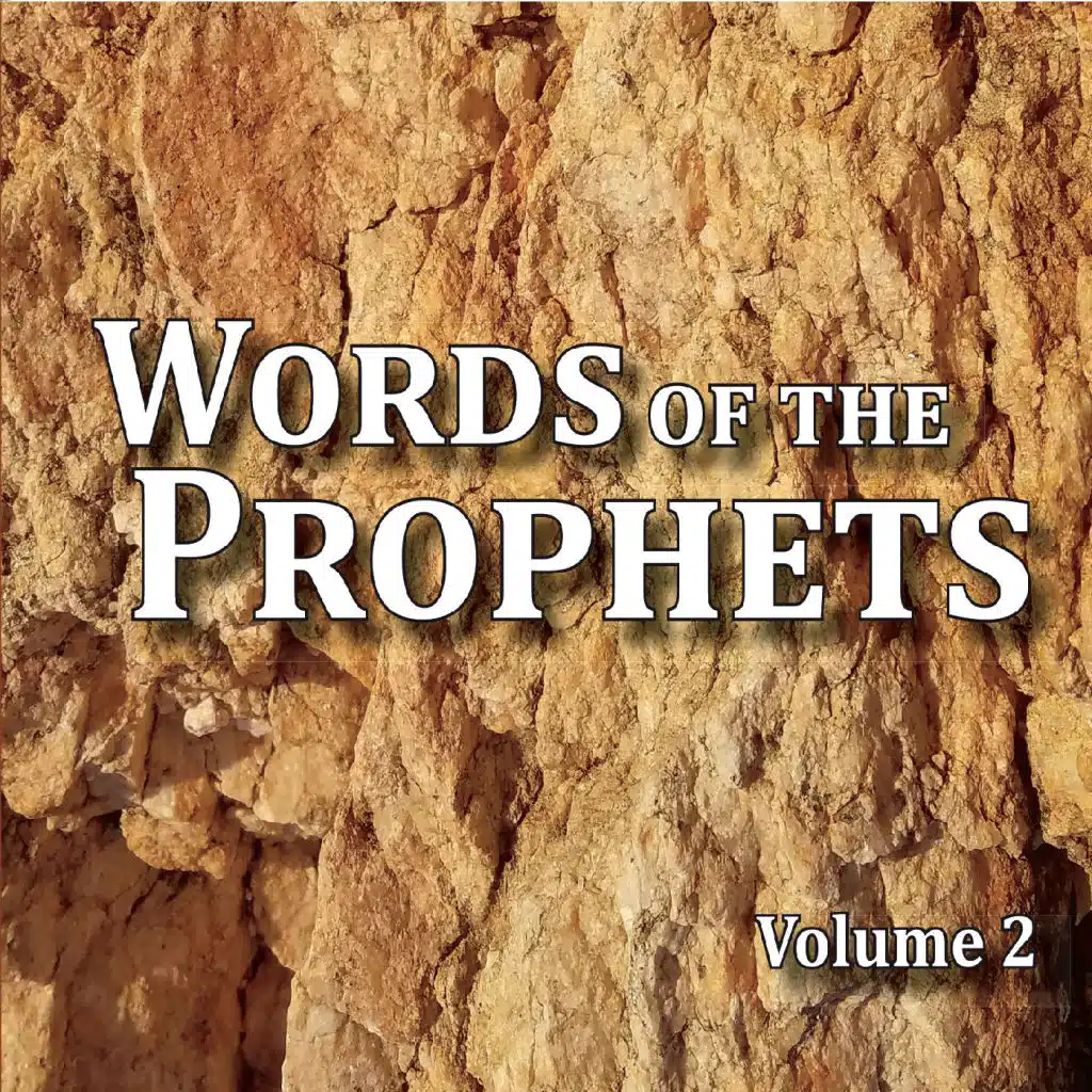 Words of the Prophets, Vol. 2