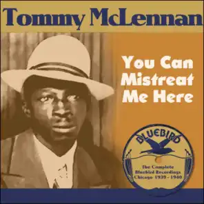 You Can Mistreat Me Here (The Complete Bluebird Recordings Chicago 1939 - 1940)