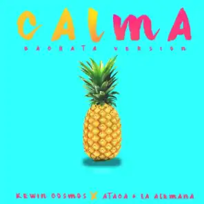 Calma (feat. Ataca , La Alemana)