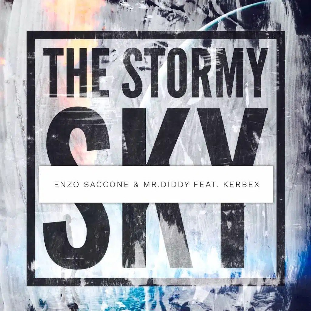 The Stormy Sky (feat. Kerbex)