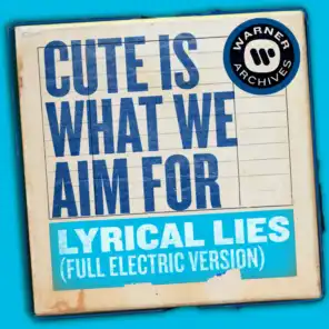 Lyrical Lies (Full Electric Version)