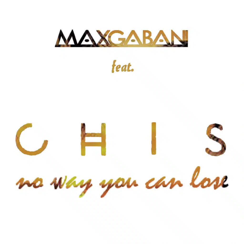 No Way You Can Lose (feat. Chis)