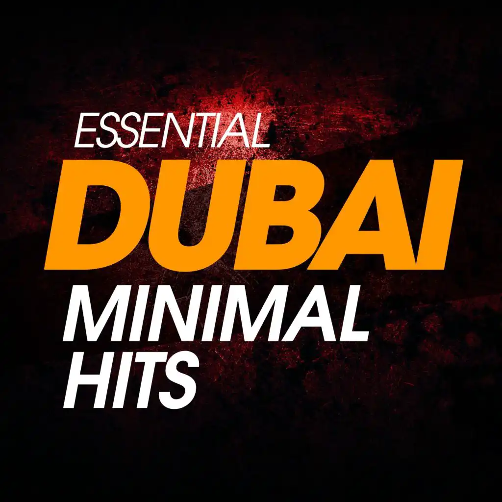 Essential Dubai Minimal Hits