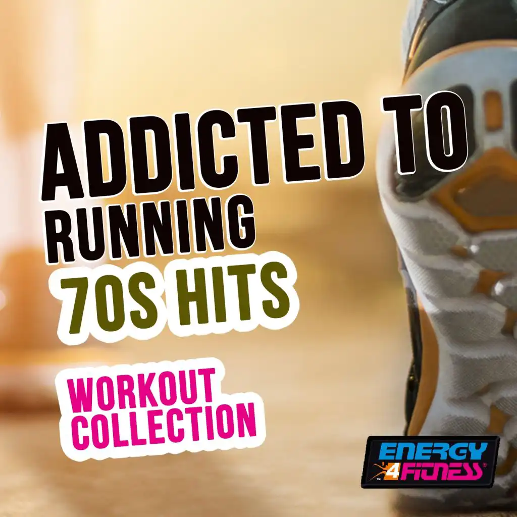Addicted To Running 70s Hits Workout Collection