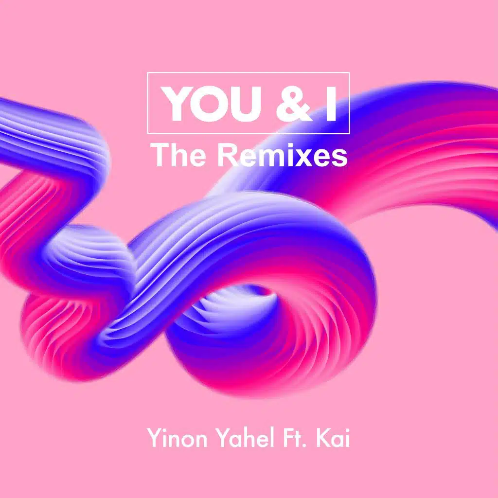 You & I (The Remixes)