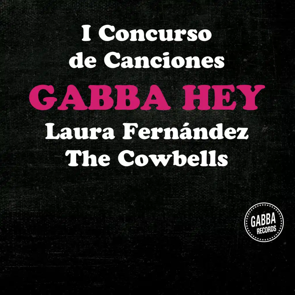 Primer Concurso de Canciones Gabba Hey