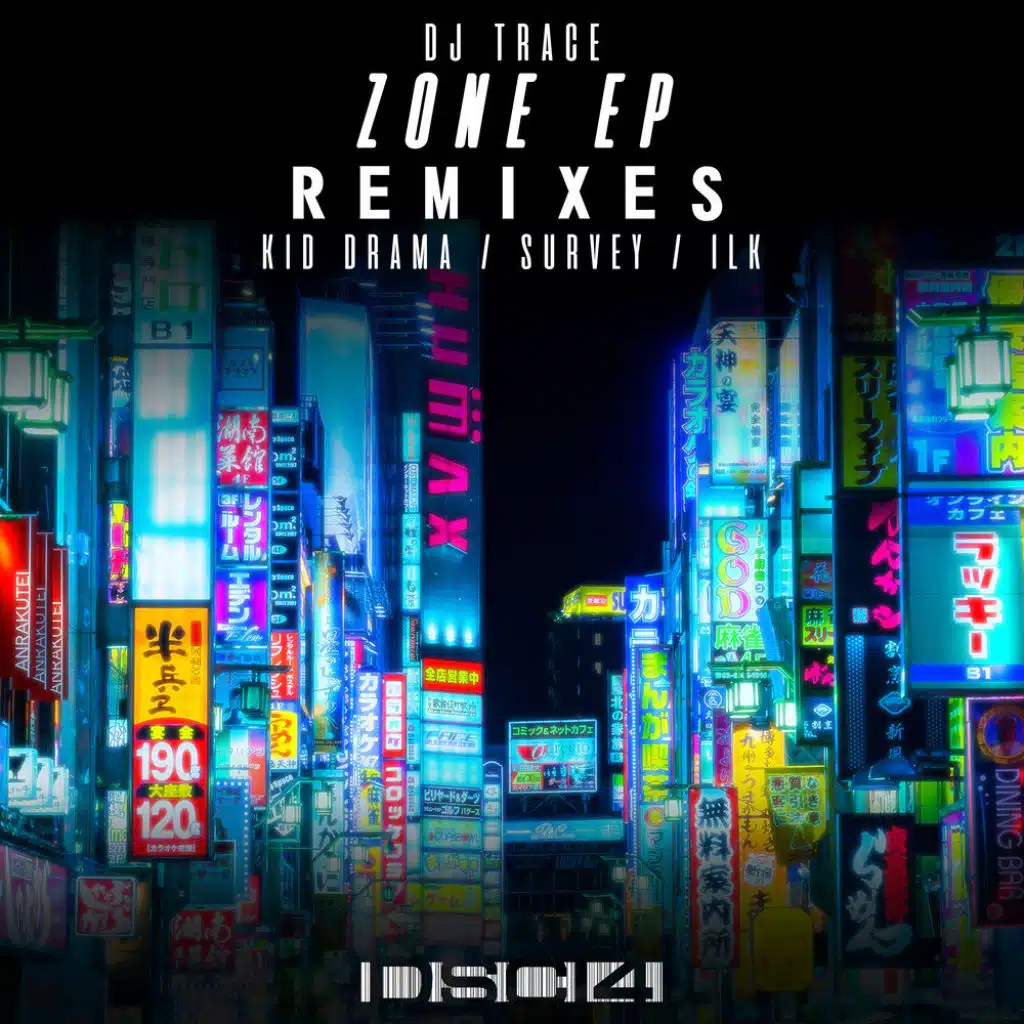 Zone EP Remixes (feat. Survey, Kid Drama & Ilk)
