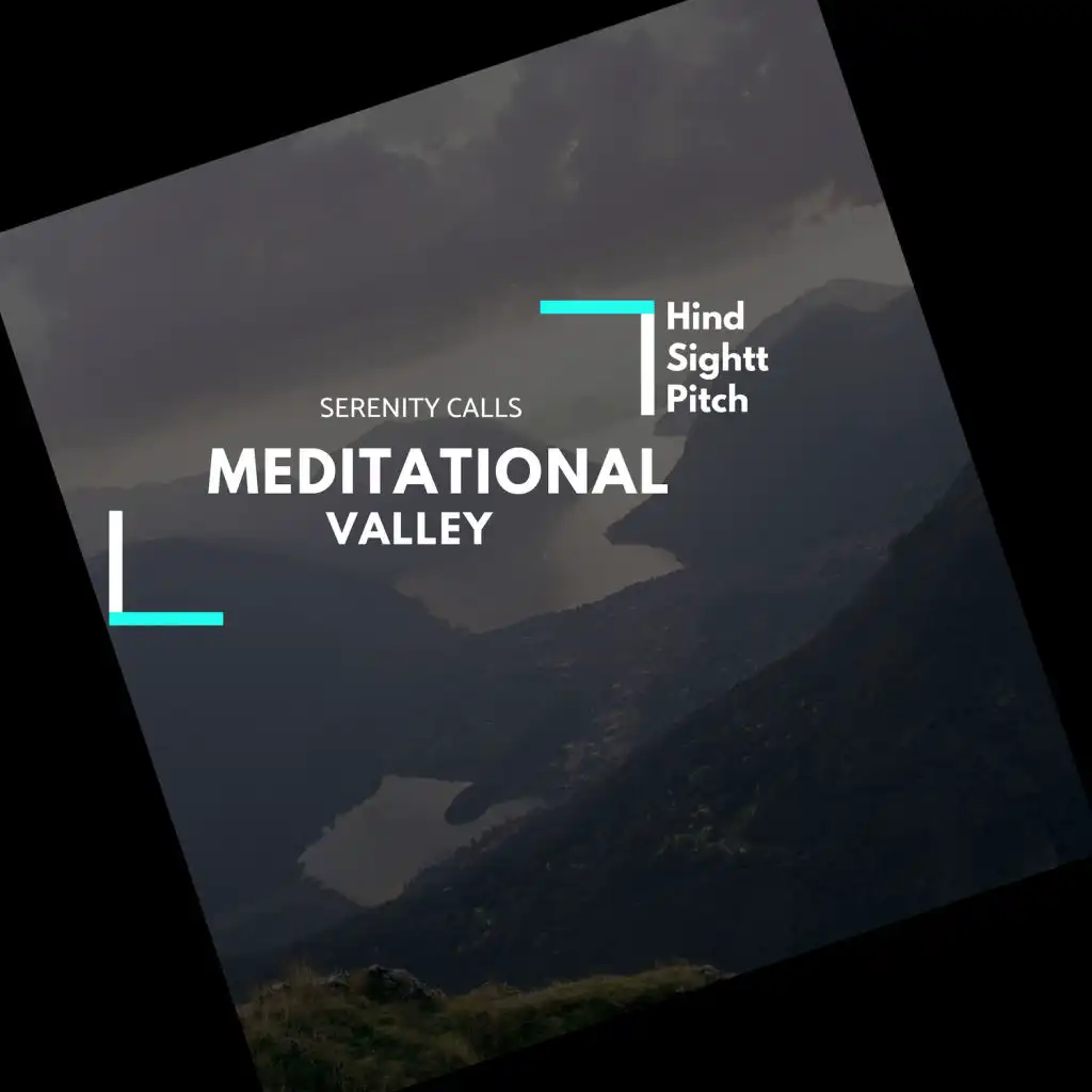 Meditational Valley