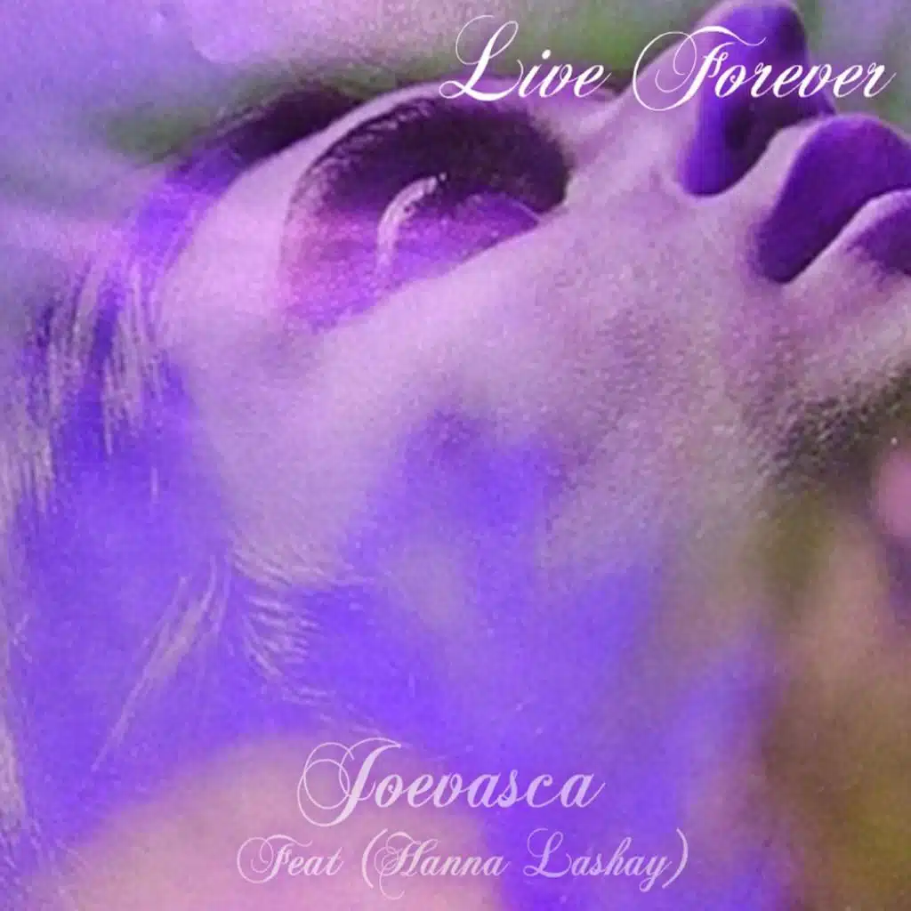Live Forever (feat. Hanna Lashay)
