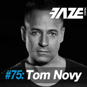 Faze #75: Tom Novy