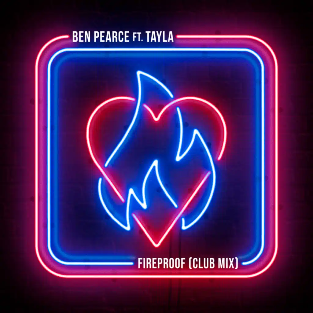 Fireproof (feat. Tayla) [Club Mix]
