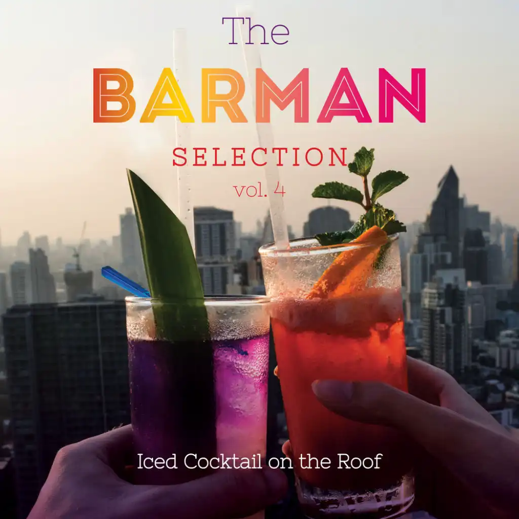 The Barman Selection Vol. 4: Iced Cocktail on the Roof
