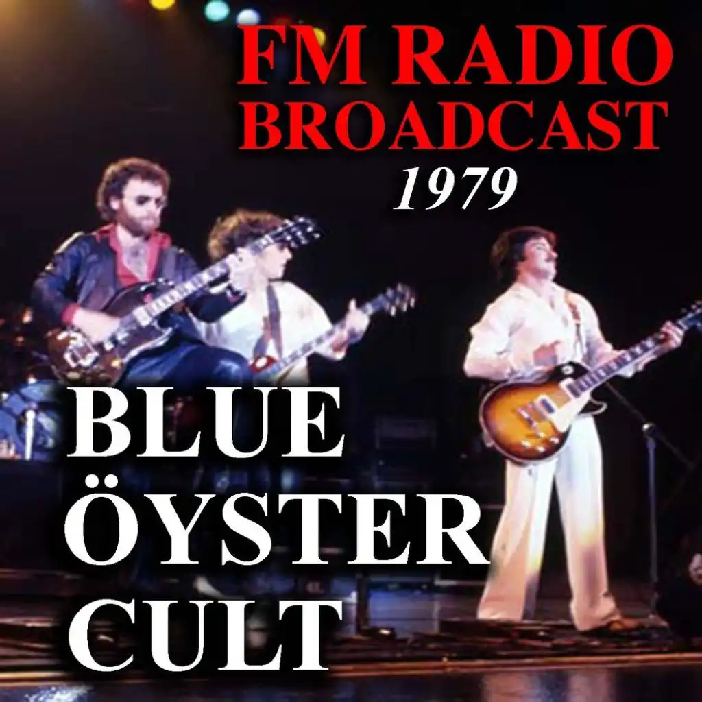 FM Radio Broadcast 1979 Blue Öyster Cult