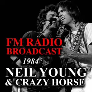FM Radio Broadcast 1984 Neil Young & Crazy Horse