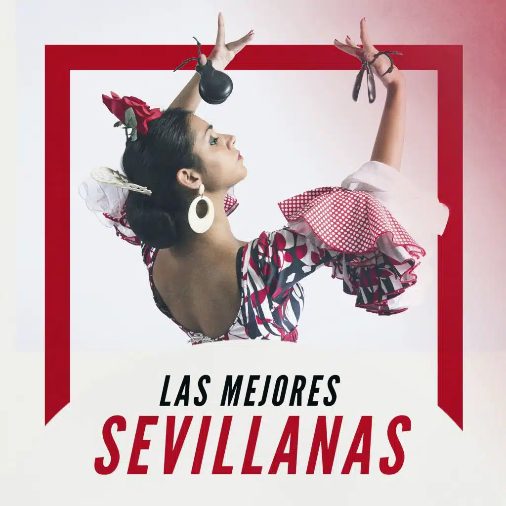 Las mejores sevillanas