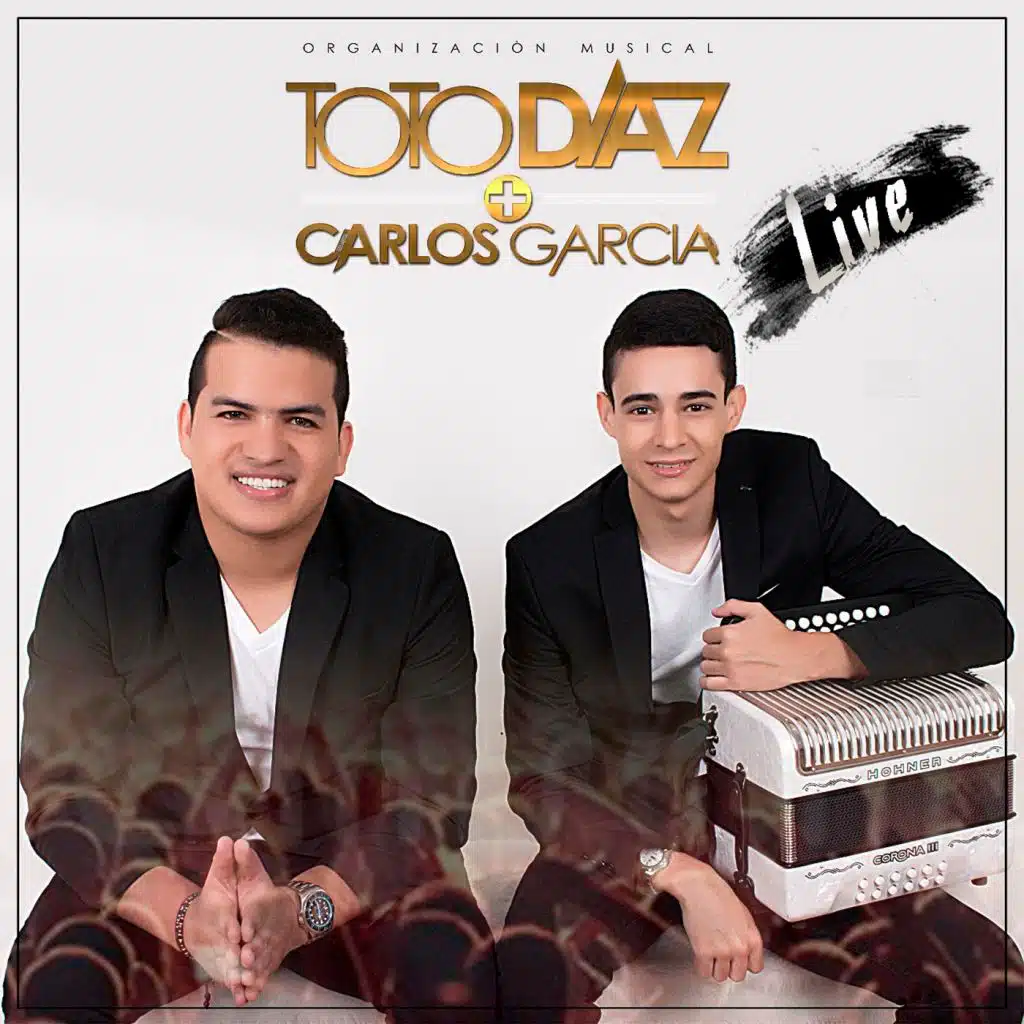 Toto Diaz y Carlos Garcia (Live)