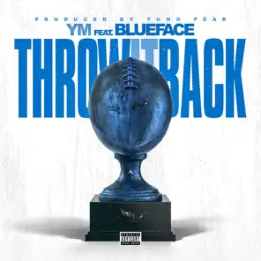 Throw It Back (feat. Blueface)