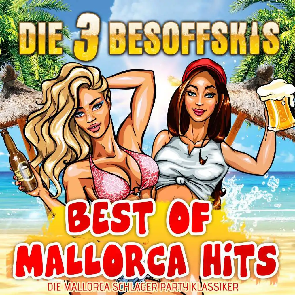 Best of Party Hits: Die Mallorca Schlager Party Klassiker