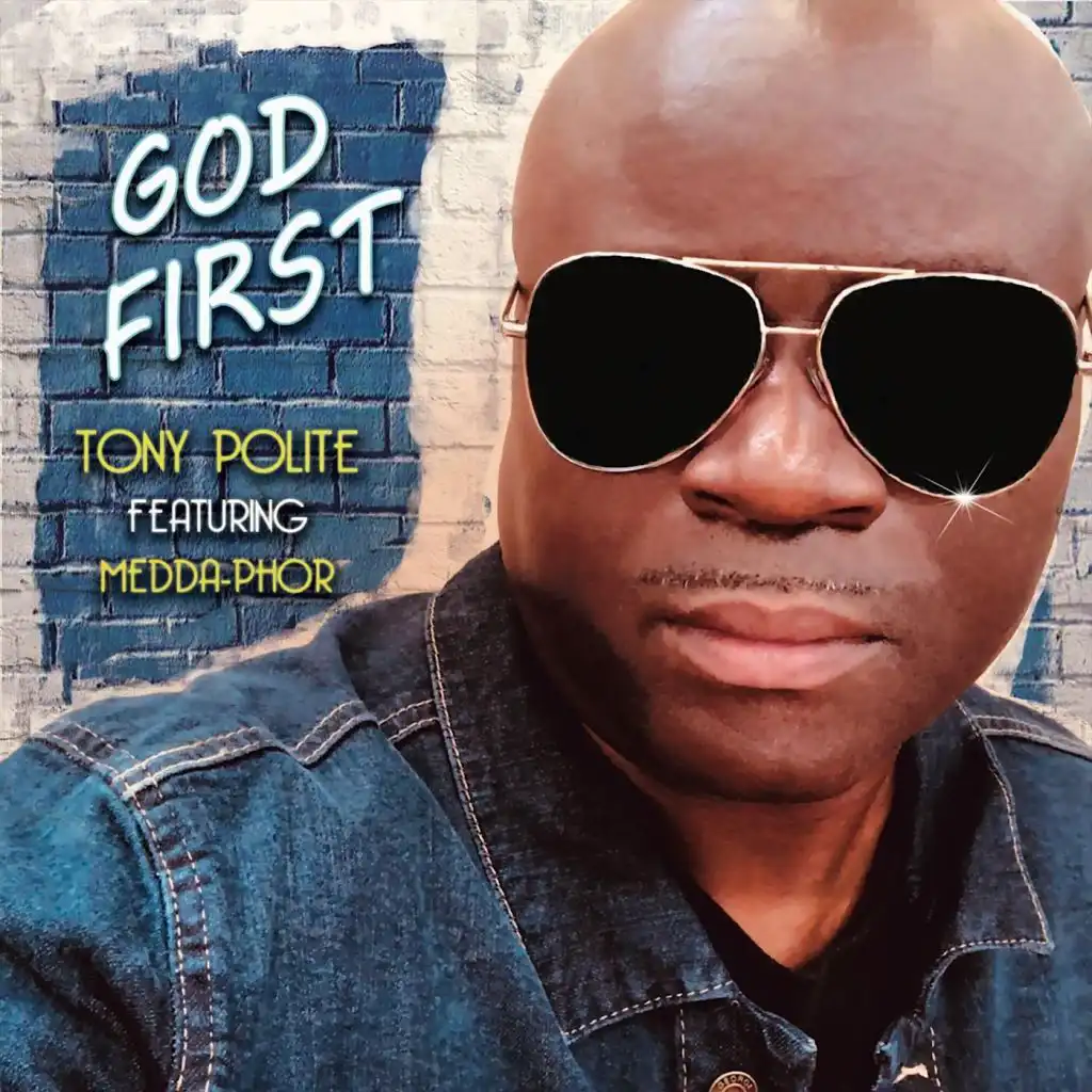 God First (feat. Medda-Phor)