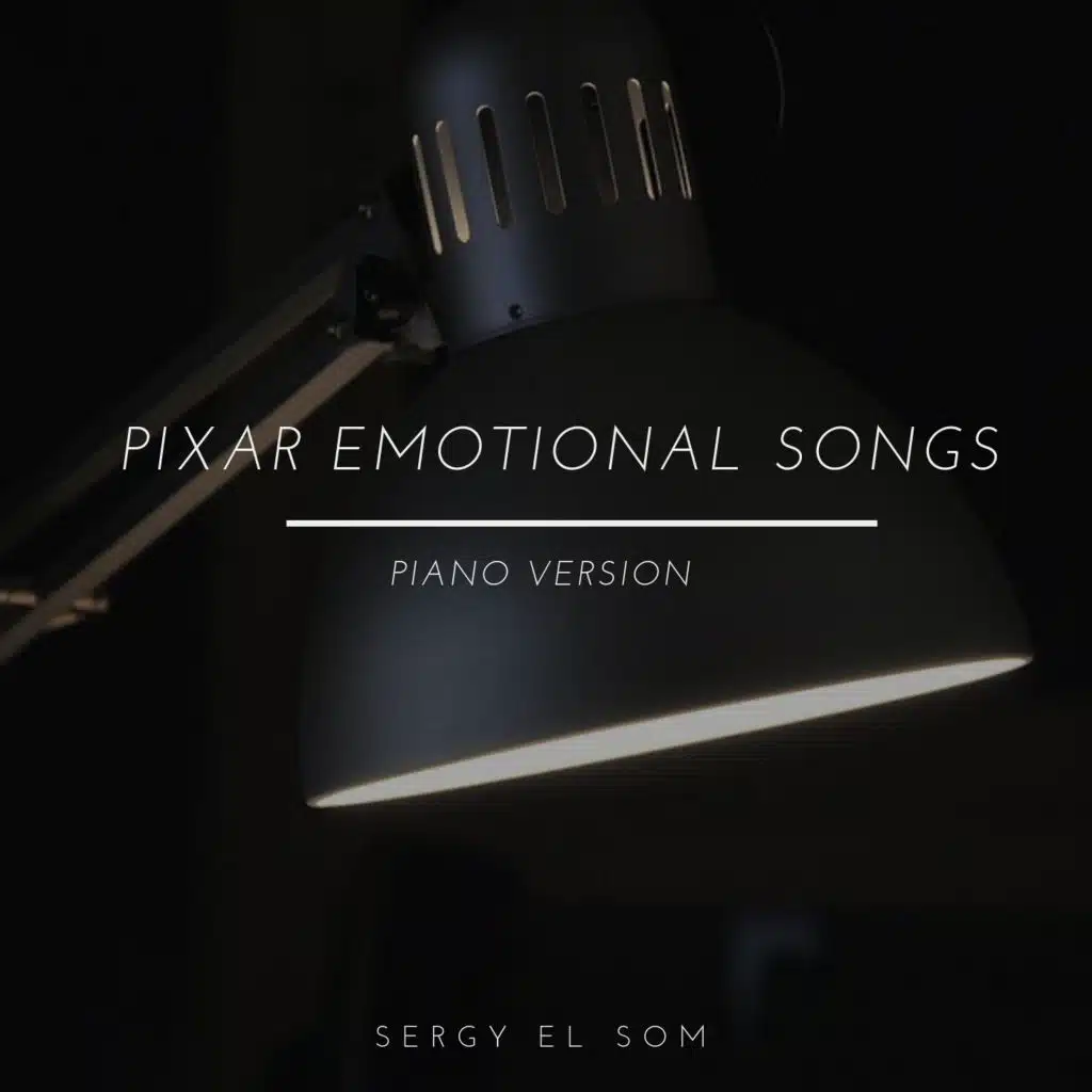 Pixar Emotional Songs