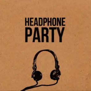 Headphone Party