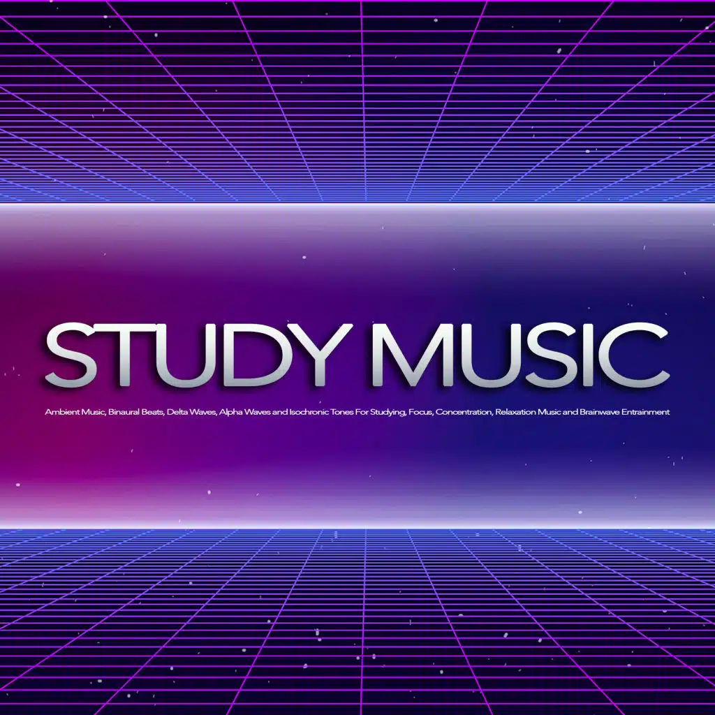 Binaural Beats Study Music, Study Alpha Waves, Binaural Beats Sleep