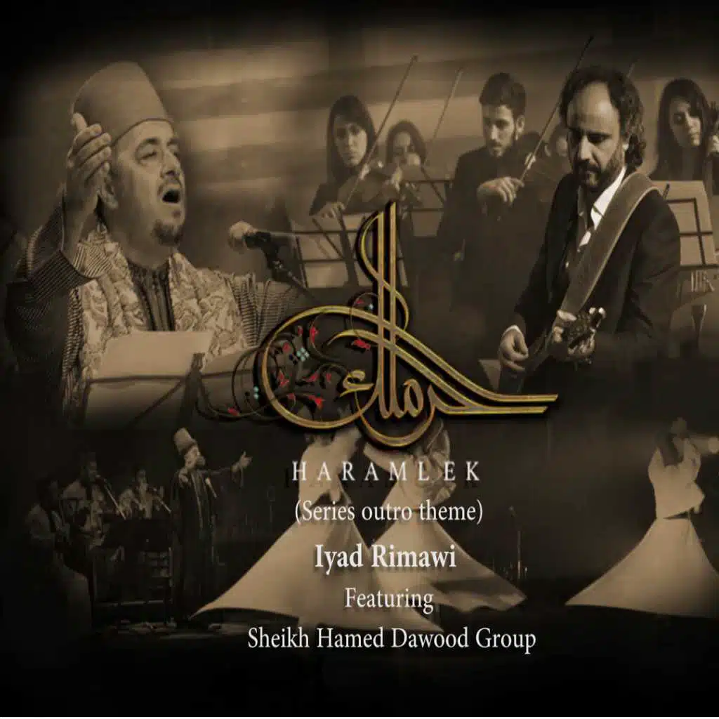 Haramlek "Series Outro Music"