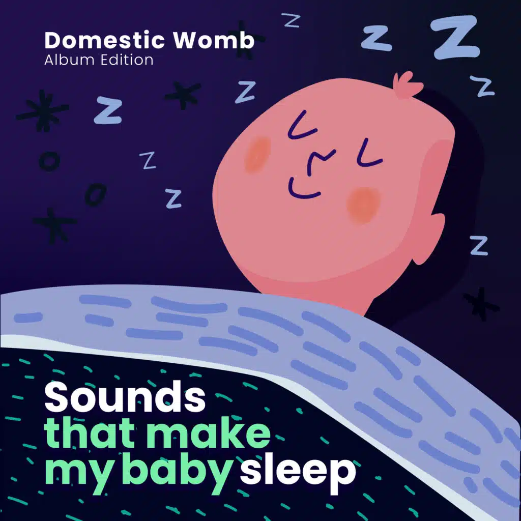 Sounds that make my baby sleep