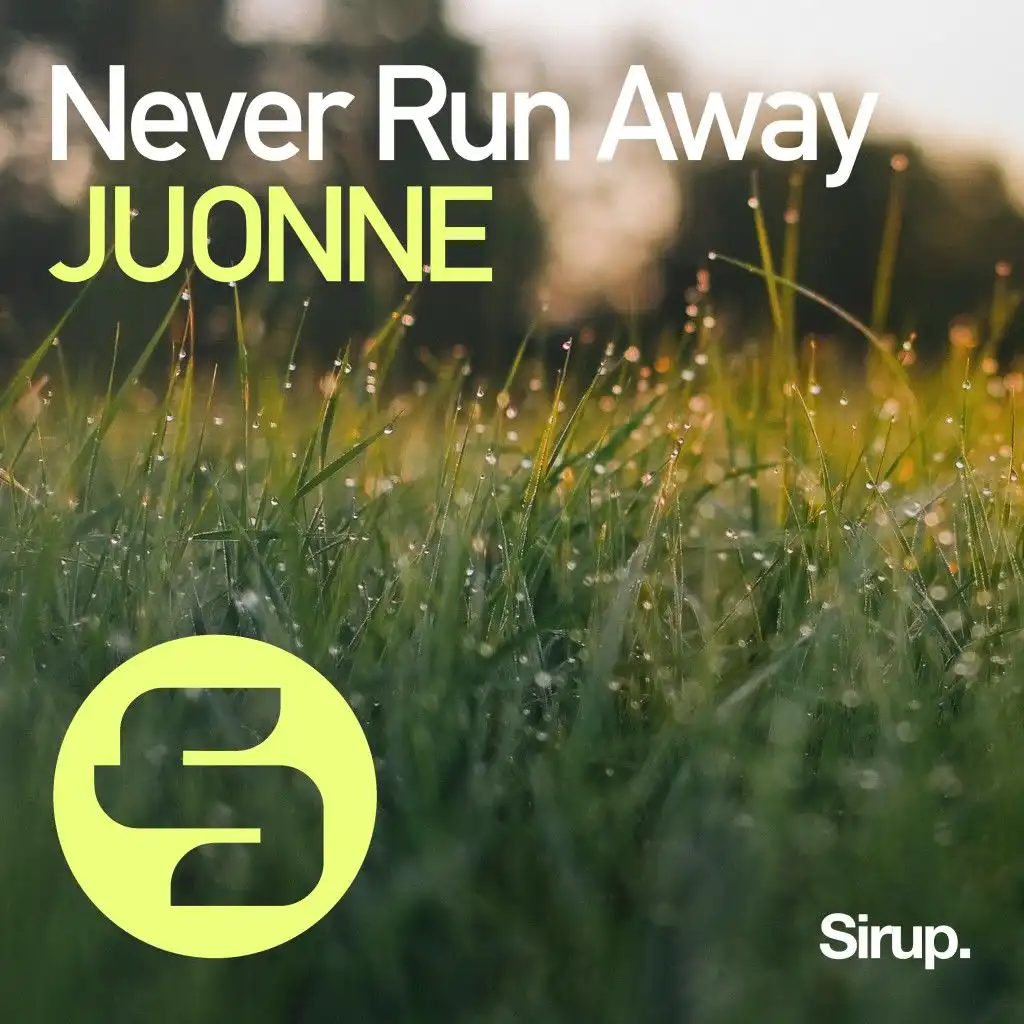 Never Run Away (Original Club Mix)
