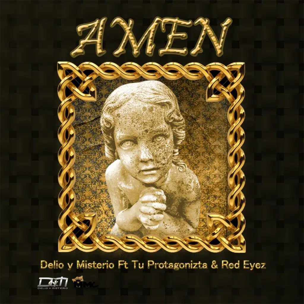 Amen (feat. Tu Protagonizta & Red Eyez)