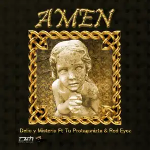 Amen (feat. Tu Protagonizta & Red Eyez)