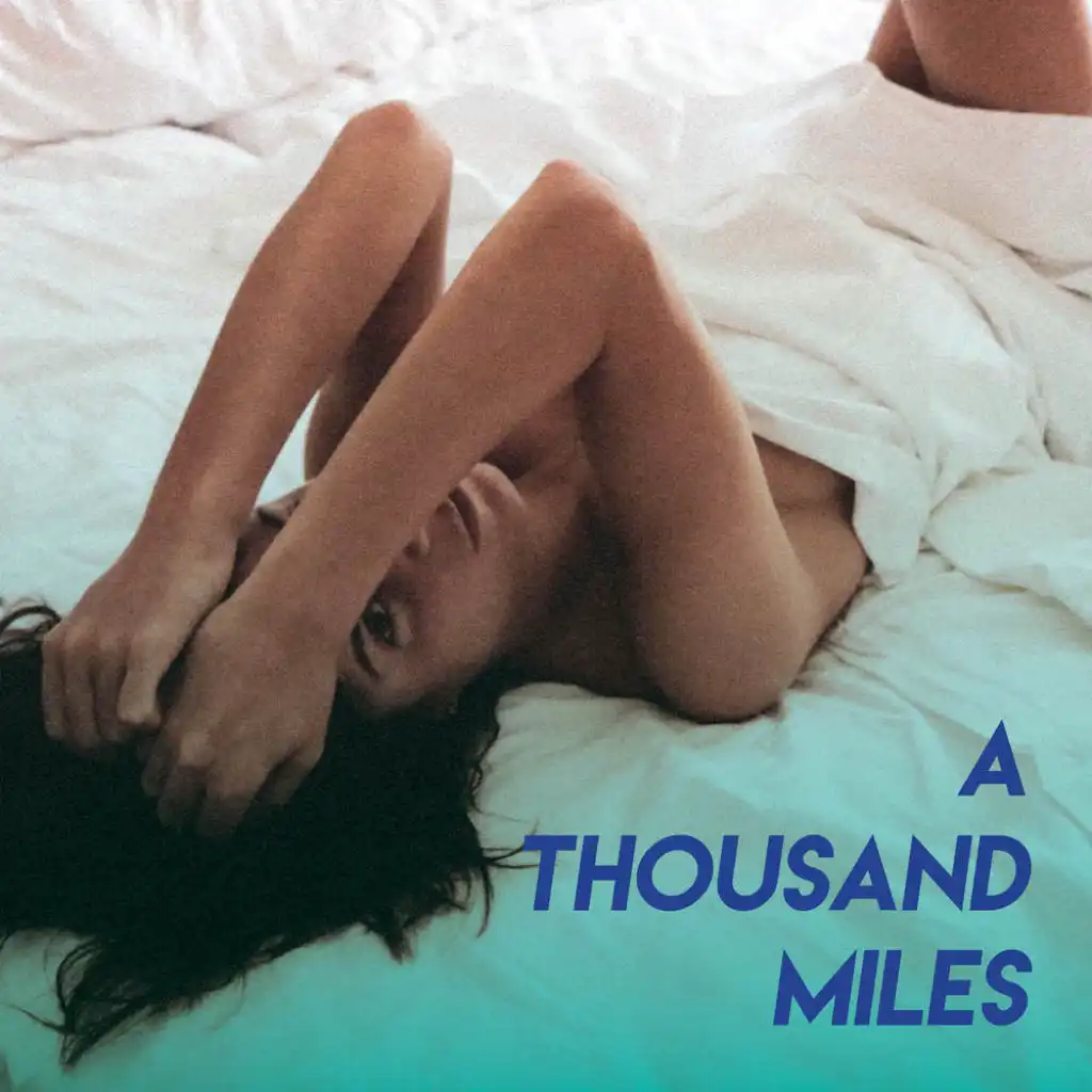 A Thousand Miles