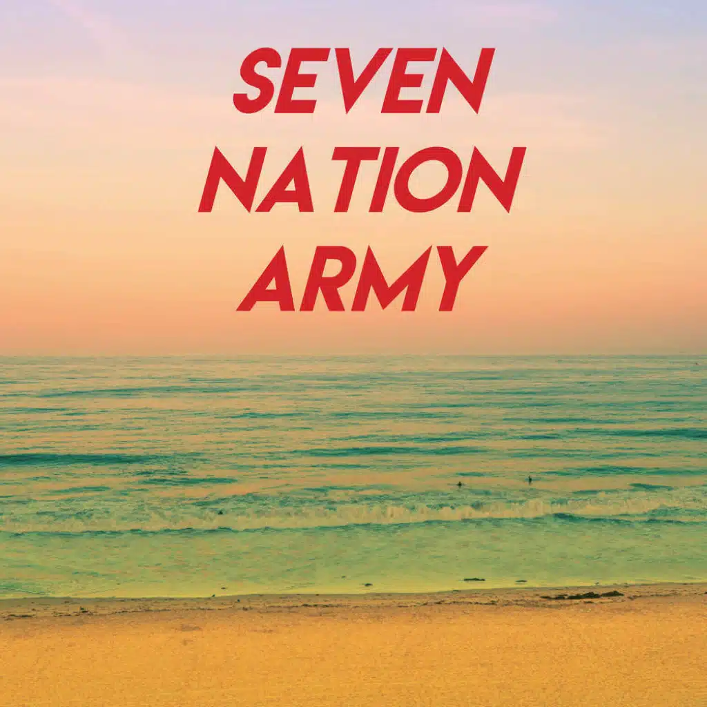 Seven Nation Army