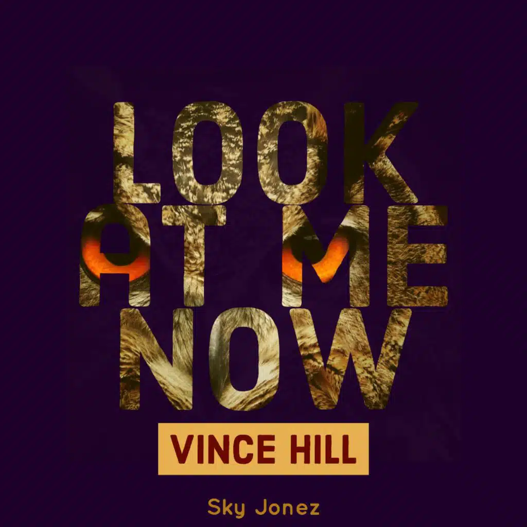 Look at Me Now (feat. Sky Jonez)