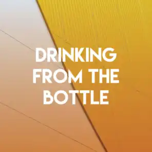 Drinking from the Bottle