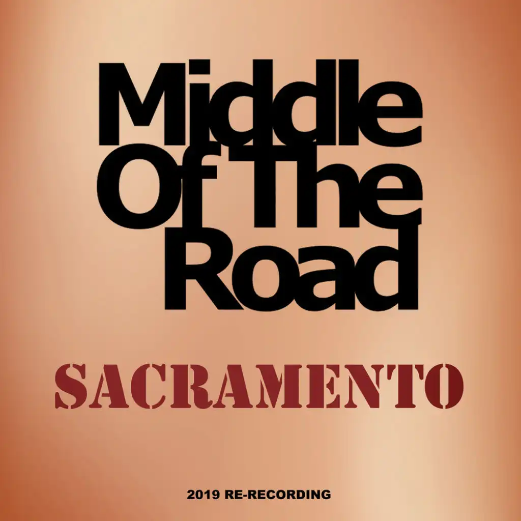 Sacramento (2019 Re-Recording)