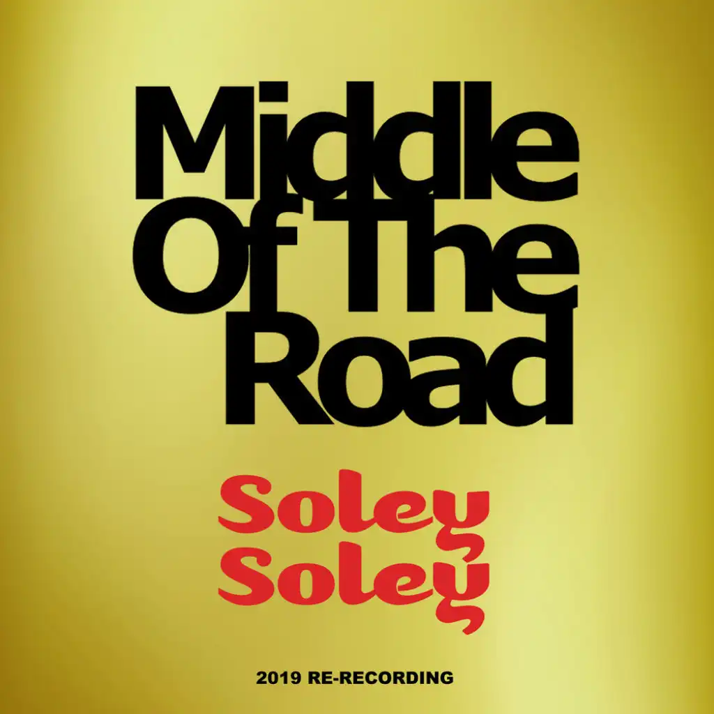 Soley Soley (2019 Re-Recording)