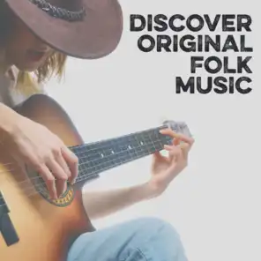 Discover Original Folk Music