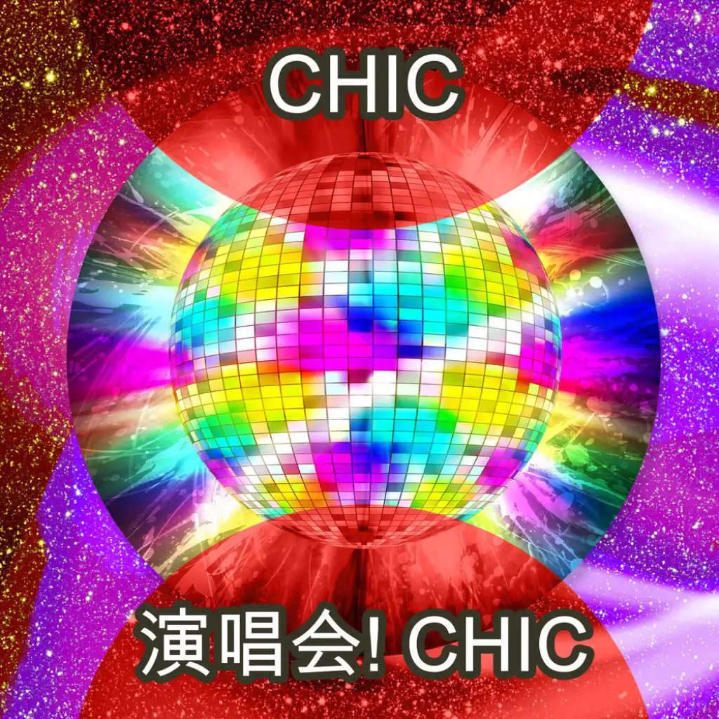 演唱会! Chic