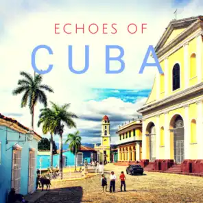 Echoes of Cuba