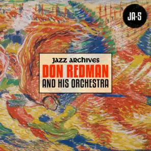Jazz Archives Presents: Don Redman and His Orchestra