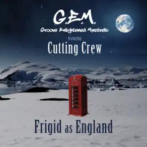 Frigid as England (feat. Cutting Crew)