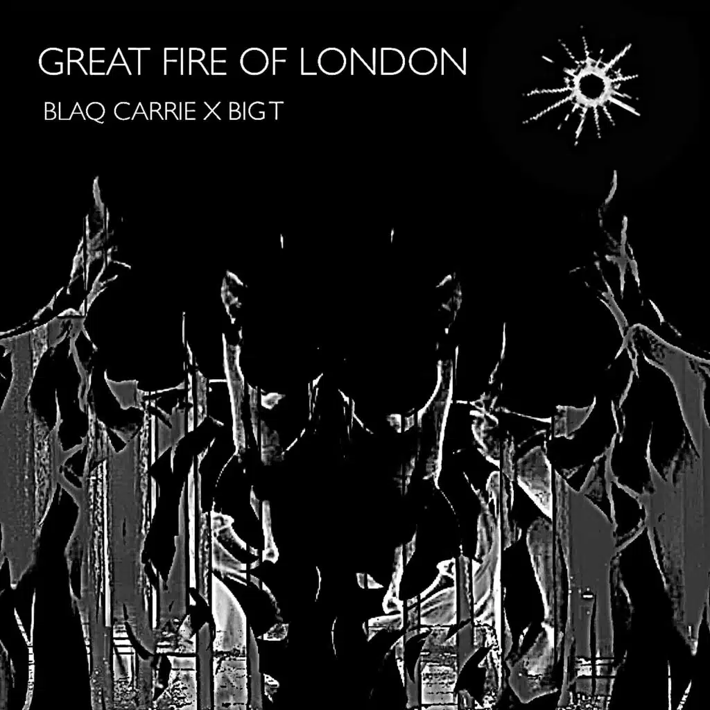 Great Fire of London (feat. Big T)